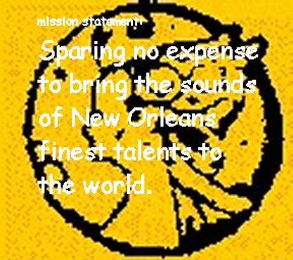Sparing no expense to bring the sounds of New Orleans finest talents to the world.